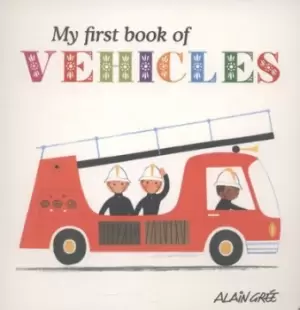 Image of My first book of vehicles by Alain Gree
