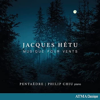 Image of Hetu / Pentaedre / Chiu - Jacques H&eacute;tu: Musique Pour Vents CD