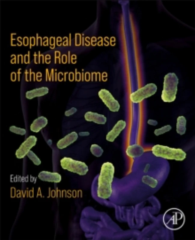 Image of Esophageal Disease and the Role of the Microbiome. Paperback. By David A Johnson Books