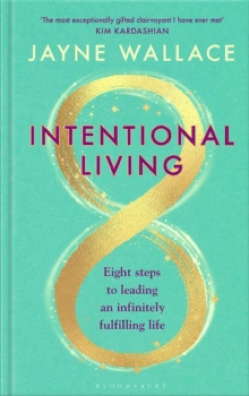 Image of Intentional Living : Eight steps to leading an infinitely fulfilling life Hardback