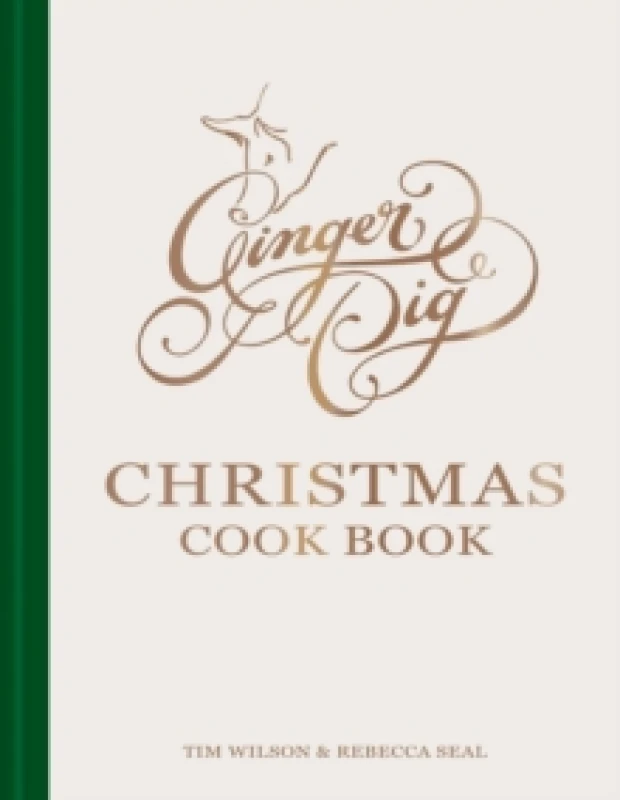 Image of Ginger Pig Christmas Cook Book : More than 80 delicious recipes for the perfect Christmas from acclaimed sustainable butcher Ginger Pig Hardback