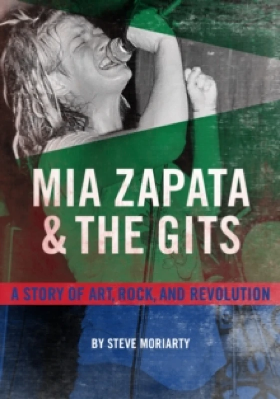 Image of Mia Zapata and The Gits Paperback / softback