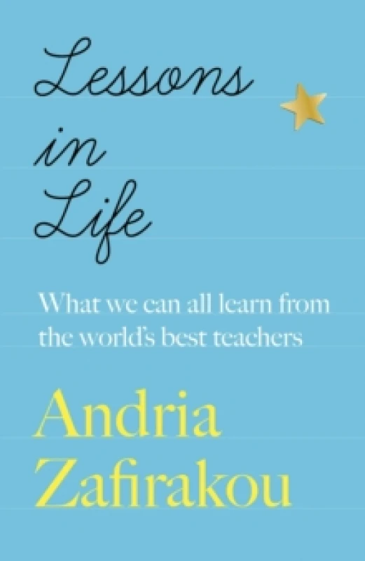 Image of Lessons in Life : What we can all learn from the worlds best teachers Paperback / softback