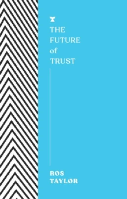 Image of The Future of Trust Paperback / softback