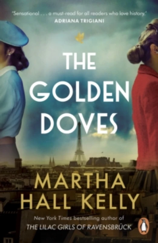 Image of The Golden Doves : from the global bestselling author of The Lilac Girls Paperback / softback