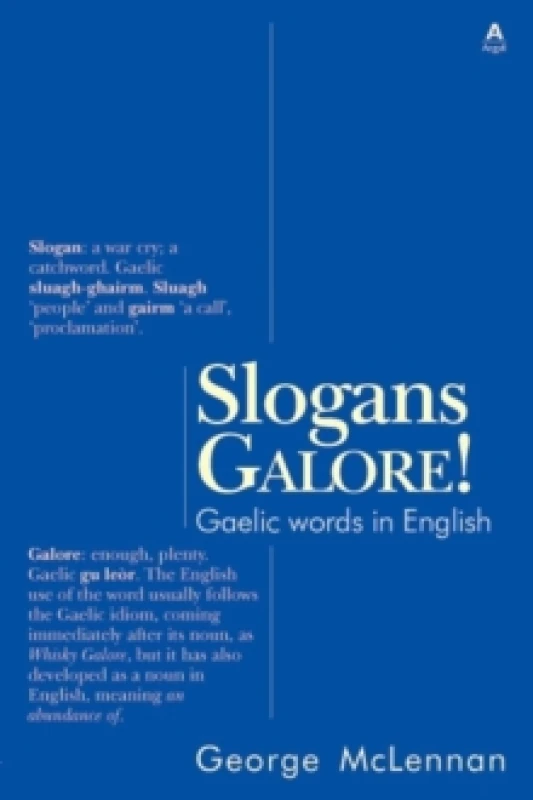 Image of Slogans Galore! : Gaelic Words in English Paperback / softback