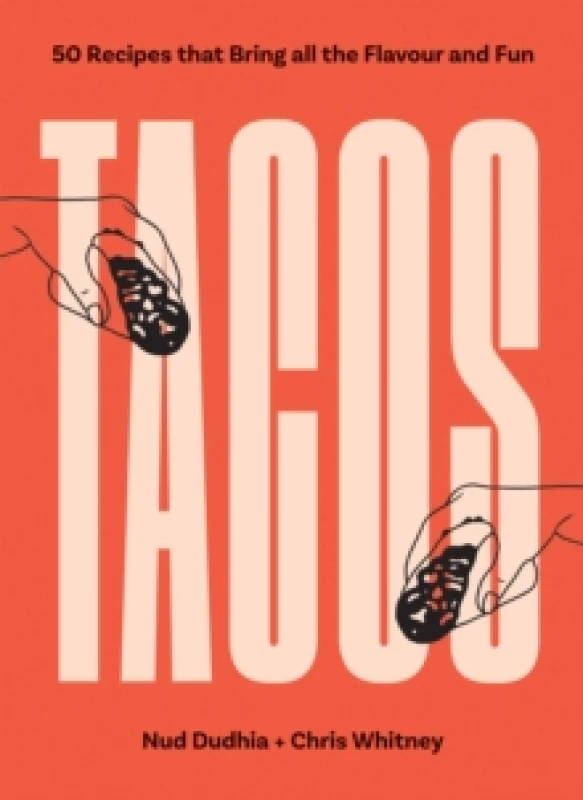 Image of TACOS : Over 50 Recipes that Bring All the Flavour and Fun Paperback / softback