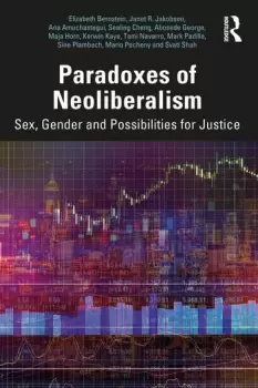 Image of Paradoxes of NeoliberalismSex Gender and Possibilities for Justice