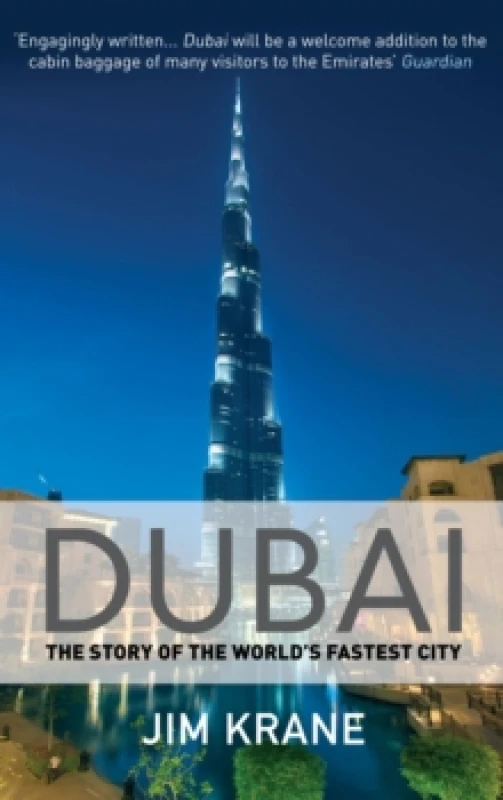 Image of Dubai : The Story of the World's Fastest City Paperback / softback