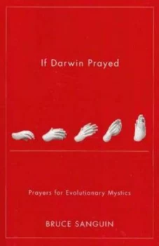 Image of If Darwin Prayed by Bruce Sanguin Paperback