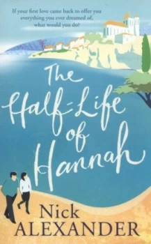 Image of The Half-Life of Hannah by Nick Alexander Paperback