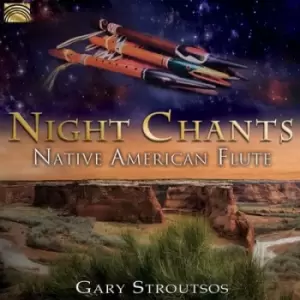Image of Night Chants Native American Flute by Gary Stroutsos CD Album