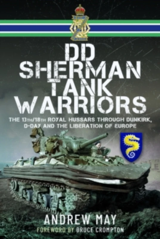 Image of DD Sherman Tank Warriors. Hardback. By Andrew May Books