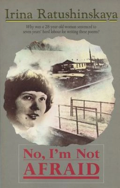Image of No Im Not Afraid by Irina Ratushinskaia Paperback