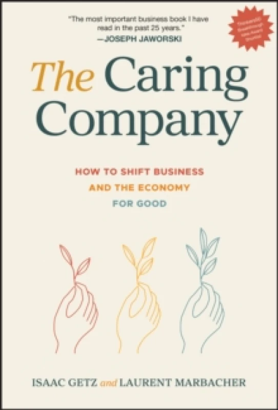 Image of The Caring Company : How to Shift Business and the Economy for Good Hardback