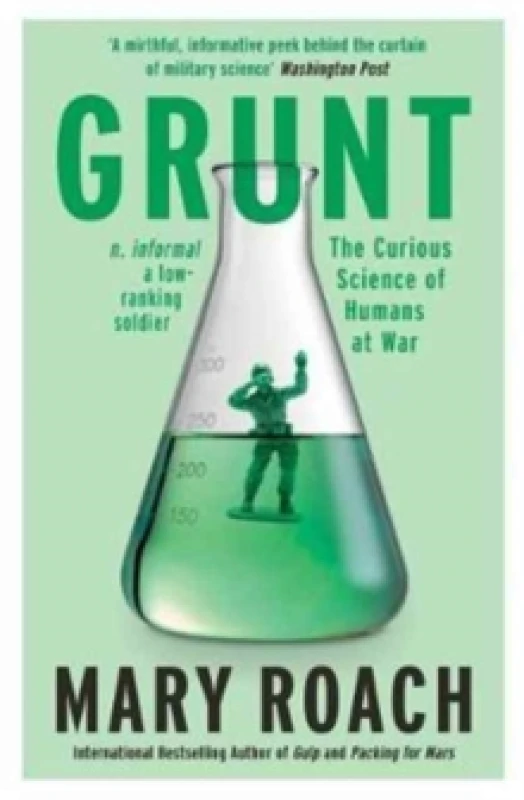 Image of Grunt : The Curious Science of Humans at War Paperback / softback