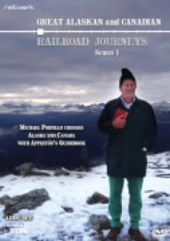 Image of Great Canadian and Alaskan Railroad Journeys: Series One