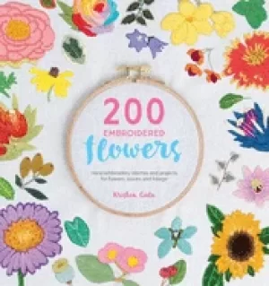 Image of 200 embroidered flowers hand embroidery stitches and projects for flowers