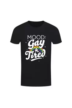 Image of Mood: Gay & Tired T-Shirt