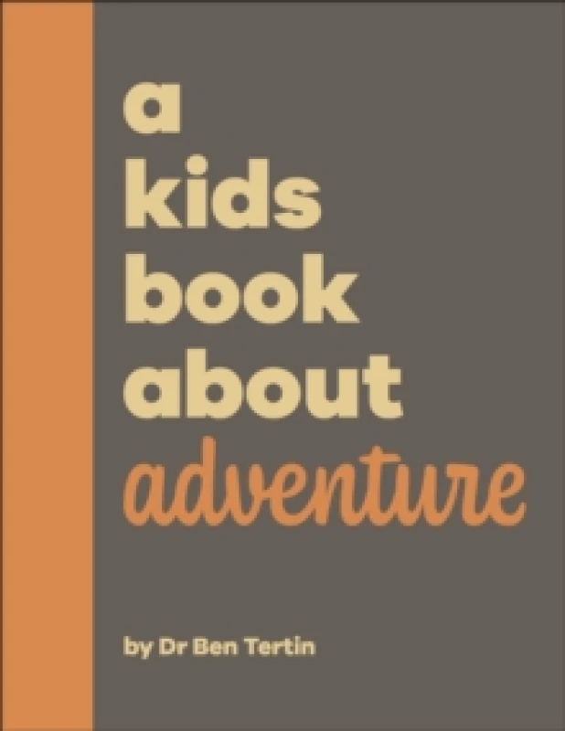 Image of A Kids Book About Adventure Hardback