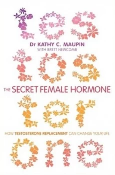 Image of The Secret Female Hormone by Kathy C. Maupin Paperback