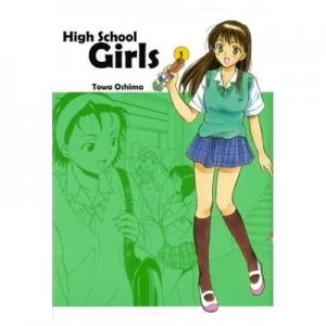 Image of High School Girls Vol. 1 by Towa Oshima Paperback