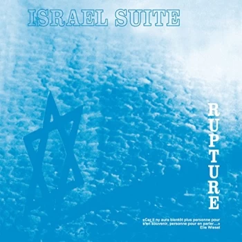 Image of Rupture - Israel Suite/Dominante En Bleu CD