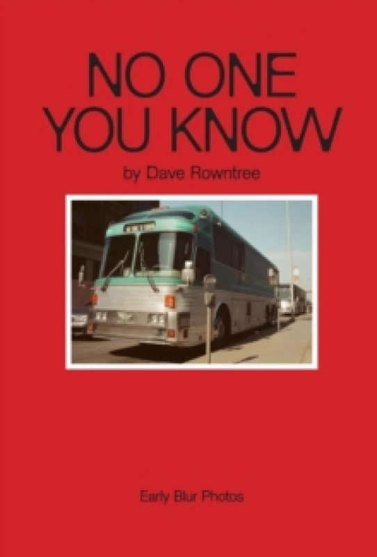 Image of No One You Know : Dave Rowntree's Early Blur Photos Hardback