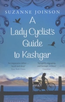 Image of A Lady Cyclists Guide to Kashgar by Suzanne Joinson Book
