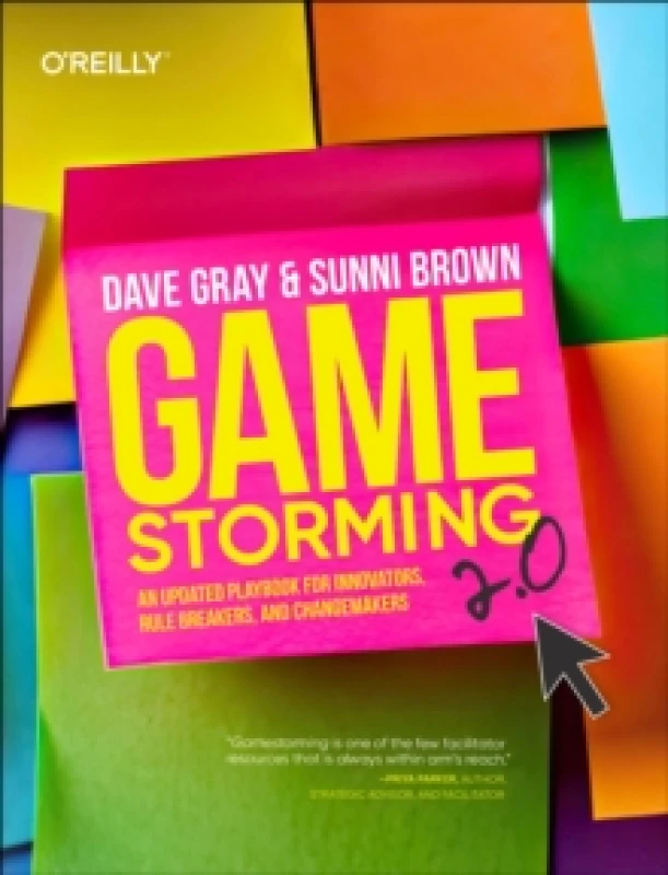 Image of Gamestorming 2.0. Paperback. By Dave Gray, Sunni Brown Books