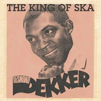 Image of Desmond Dekker - King Of Ska Vinyl