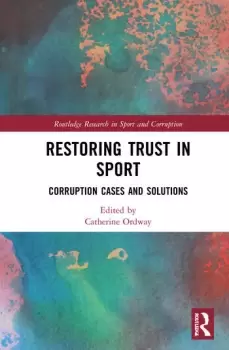 Image of Restoring Trust in SportCorruption Cases and Solutions