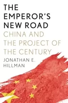 Image of The Emperor's New Road : China and the Project of the Century