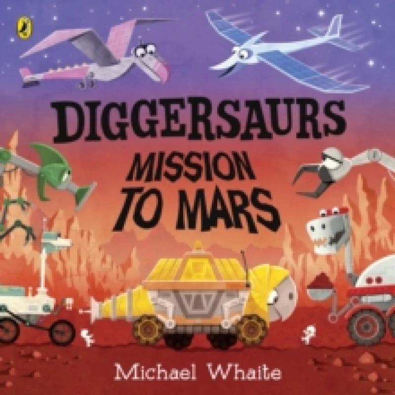 Image of Diggersaurs: Mission to Mars Paperback / softback
