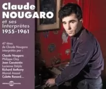 Image of Integrale Claude Nougaro: Et Ses Interpretes 1955-1961