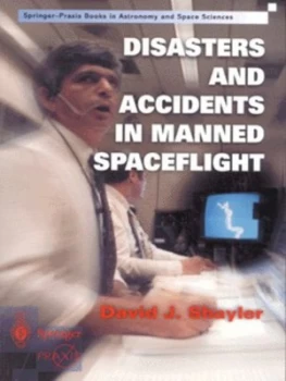 Image of Disasters and Accidents in Manned Spaceflight by Shayler David Paperback