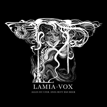 Image of Lamia Vox - Alles Ist Ufer. Ewig Ruft Das Meer Vinyl