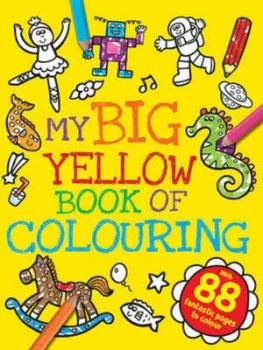Image of My Big Yellow Book of Colouring Book