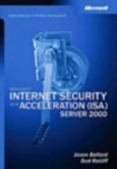 Image of Microsoft Internet Security and Acceleration isa Server 2000 by Jason Ballard and Bud Ratliff Book
