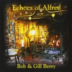 Image of Echoes of Alfred by Bob And Gill Berry CD Album