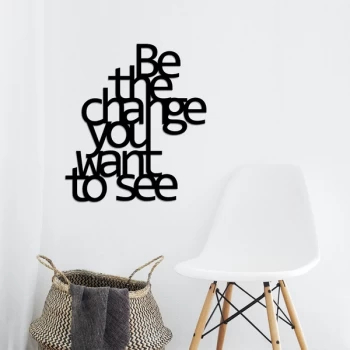 Image of Be The Change You Want To See - Black Decorative Metal Wall Accessory