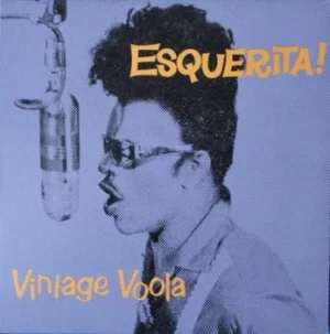 Image of Vintage Voola by Esquerita Vinyl Album