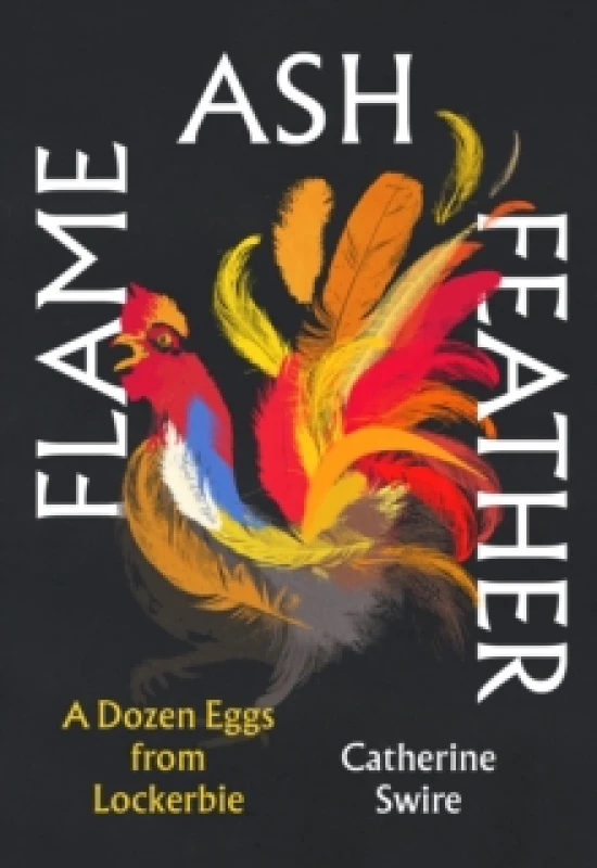 Image of Flame, Ash, Feather Hardback