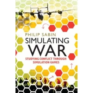 Image of Simulating War : Studying Conflict through Simulation Games