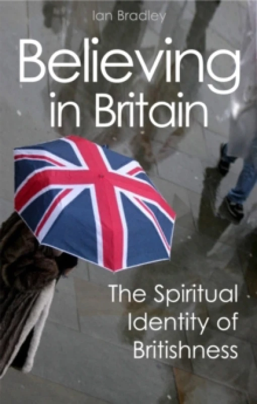 Image of Believing in Britain. Paperback. By Ian C Bradley Books