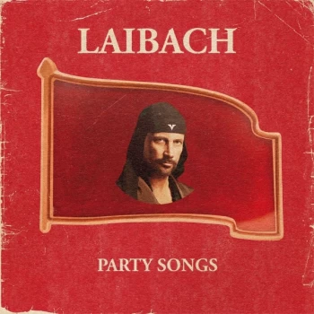 Image of Laibach - Party Songs Vinyl