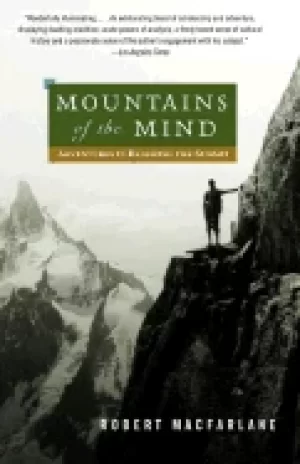 Image of mountains of the mind adventures in reaching the summit