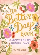Image of better day book 52 ways to have happier days