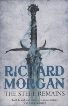 Image of The Steel Remains by Richard Morgan Paperback