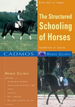 Image of The Structured Schooling of Horses by Anne-Katrin Hagen Paperback